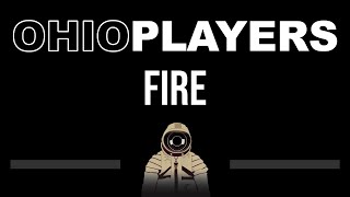 Ohio Players • Fire CC 🎤 Karaoke Instrumental [upl. by Tiffa]