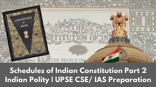 Schedules of Indian Constitution Part 2  Indian Polity  UPSE CSE IAS Preparation by Roman Saini [upl. by Eirelam]