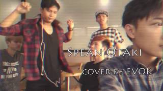 Spean Otaki ស្ពានអូរតាគី  EVOK remix covermp4 [upl. by Anatnom664]