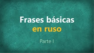 Frases básicas en RUSO parte 1 [upl. by Ahsain]