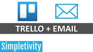 Trello Is Always Better When You Use Email [upl. by Tammy]