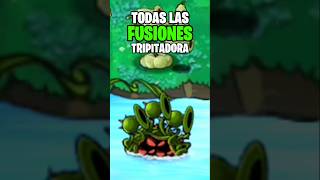 TODAS las FUSIÓNES de TRIPITADORA en plantasvszombies [upl. by Refotsirk]