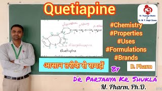 Quetiapine  Antipsychotics  Tranquilizers  Pharmaceutical Chemistry  D Pharm [upl. by Anaej]