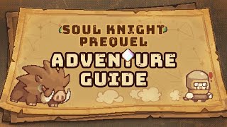 Adventure Guide 01  Soul Knight Prequel [upl. by Hgeilyak]