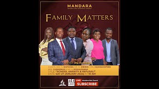 Mandara SDA Church  Family Matters  Title  quotSchool anxiety and refusalquot  27 January 2024 [upl. by Flora]