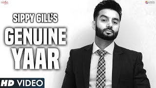 Sippy Gill  GENUINE YAAR  Desi Crew  Stalinveer  New Punjabi Song 2017  Saga Music [upl. by Imerej]