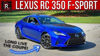 The 2024 Lexus RC 350 FSport Is An Endangered V6 Powered Sport Luxury Coupe [upl. by Rimaj636]