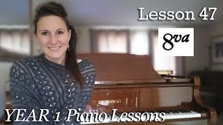 Free Beginner Piano Lessons  47  8va Octave Symbol  Year 1 3 15 [upl. by Assina]