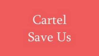 cartel save us [upl. by Kieger592]