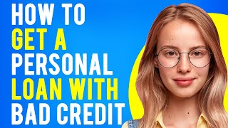 How to Get a Personal Loan With Bad Credit Guaranteed Approval [upl. by Netta250]