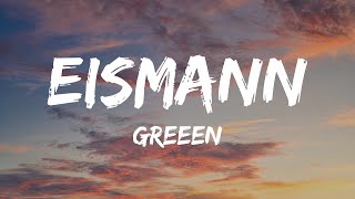 GReeeN  Eismann Lyrics [upl. by Klarika281]