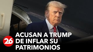 Nueva York acusan a Trump de inflar su patrimonio en más de US 2200 millones [upl. by Devitt298]