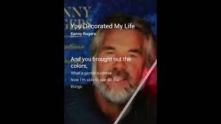 Kenny Rogers  You Decorated My Life lyrics cover by Anynomousik [upl. by Gibert]