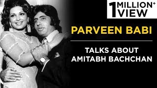 Parveen Babi talks about Amitabh Bachchan  Tabassum Talkies [upl. by Gemmell185]