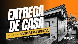 Entrega de casa ganada en Remate Judicial en México Maison Maya [upl. by Aened]