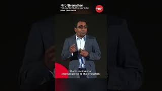 The counterintuitive way to be more persuasive  Niro Sivanathan shorts tedx [upl. by Igic]