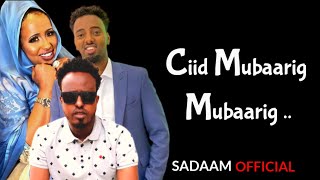 MURSAL MUUSE  HODAN ABDIRAHMAN IYO CIRO  Ciid Mubaarig  Hees Cusub 2022  LYRICS [upl. by Ahsilrae889]