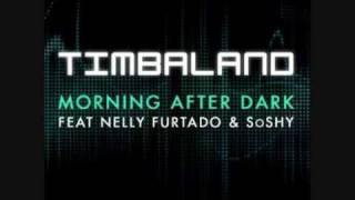 Timberland ft Nelly Furtado amp SoSHY  Morning After Dark  With Lyrics  HQ [upl. by Villada200]