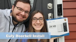 Installing Our Eufy 2K Video Doorbell  Wired [upl. by Culbertson]