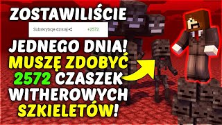 ZOSTAWILIŚCIE 2572 SUBY musiałem ZDOBYĆ 2572 GŁOWY SZKIELETA W MINECRAFT [upl. by Mcnair]