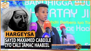 quotGabayga Cali Jaamac Haabiil Tiriyey Sayid Maxamed Cabdile Xasan Wuxuu Ku Bixyey 150 Halaadquot [upl. by Pitarys]