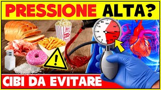 Pressione Alta Attenzione a Questi Alimenti  Ipertensione Cibi Che Alzano La Pressione Sanguigna [upl. by Manlove]