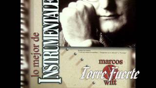 Marcos Witt  Torre Fuerte  Piano Instrumental 1998 [upl. by Nivart664]