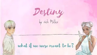 Destiny Freaking Romance Webtoon Soundtrack by Rich Miller lyrical video nightcore [upl. by Allertse]