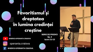 Iacov 2113  Favoritismul și dreptatea în lumina credinței creștine [upl. by Andri741]