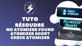 Tuto pour résoudre les erreurs  No Atomizer Found  Check Atomizer  Atomizer Short  Low Atomizer [upl. by Weaver925]