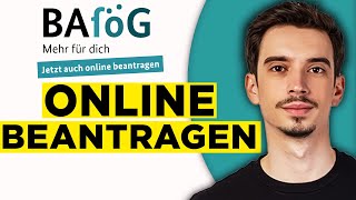 BAföG Online Beantragen 2024  Schritt für Schritt Anleitung [upl. by Franck]