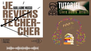 Livre audio OFFERT  Je reviens te chercher De Guillaume MUSSO [upl. by Nabila]