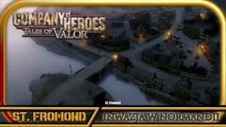 Company of Heroes Tales of Valor  ST FROMOND S0108  Walkthough GAMEPLAY1080p60FPS [upl. by Erlin]