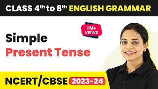 Simple Present Tense  Simple Present Tense Sentences  Class 4 to 8 English Grammar [upl. by Mathur472]