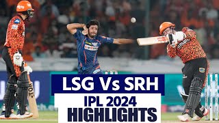 SRH vs LSG IPL 2024 57 Match Highlights Hyderabad vs Lucknow Full Match Highlights  IPL Highlights [upl. by Selinda899]