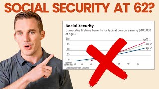 5 Really Good Reasons to File for Social Security at Age 62 [upl. by Einahc165]