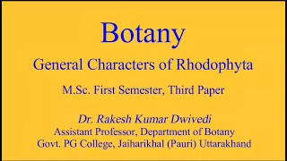 General Characters of Rhodophyta [upl. by Ruamaj]