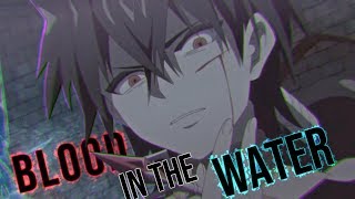 Judar  Blood  Water AMV [upl. by Leugar]