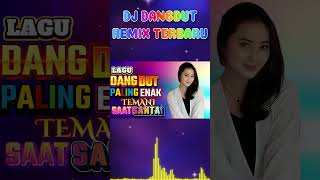 DJ DANGDUT TERBAIK FULL BASS  DJ ENAK NEMANI SAAT SANTAI DJ TERBARU 2024 [upl. by Attener471]