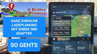 Routenplanung mit Ladestopps für alle E Autos ABRP mit OBD Dongle verbinden elektromobilität [upl. by Lehrer]