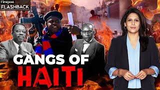 How did Haiti’s Gangs Become so Powerful  Flashback with Palki Sharma [upl. by Lusar569]