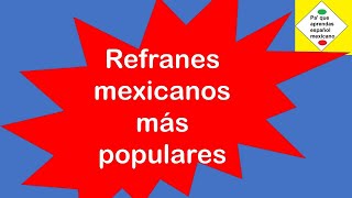 Refranes mexicanos más populares [upl. by Yarazed]