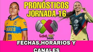 JORNADA 16 LIGA MX FEMENIL APERTURA 2023 FECHAS HORARIOS Y CANALES [upl. by Adeehsar]