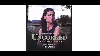 Uncorked At Sachem Farm Music Sizzle Reel  Jeff Danna [upl. by Hodgson134]