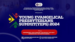 YOUNG EVANGELICAL PRESBYTERIANS SUMMIT 2024 [upl. by Celisse]