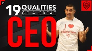 19 Qualities of a Great CEO [upl. by Docile658]