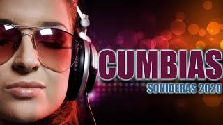 MIX CUMBIAS SONIDERAS 2020 Estrenos cumbia Sonideros 2020 [upl. by Henderson]