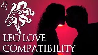 Leo Love Compatibility Leo Sign Compatibility Guide [upl. by Gerhardine67]