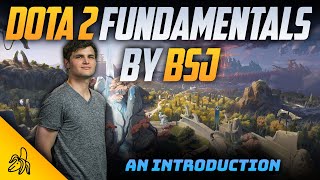 Introducing a New Series  Dota 2 Fundamentals by BSJ Episode 0 [upl. by Damon]