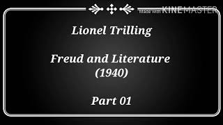 Lionel Trillings Freud and Literature Part 01 [upl. by Kenzi]